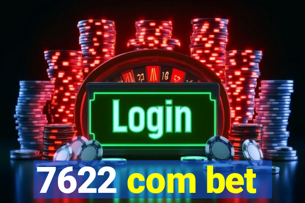 7622 com bet